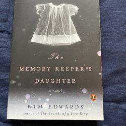 The Memory Keeper’s Daughter By Kim Edwards 