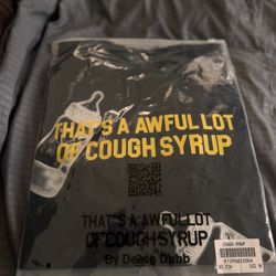 That’s a Awful Lot Of Cough Syrup 