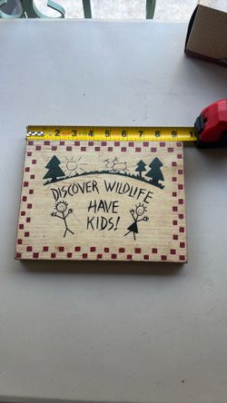 Decorative Sign discover wildlife have kids