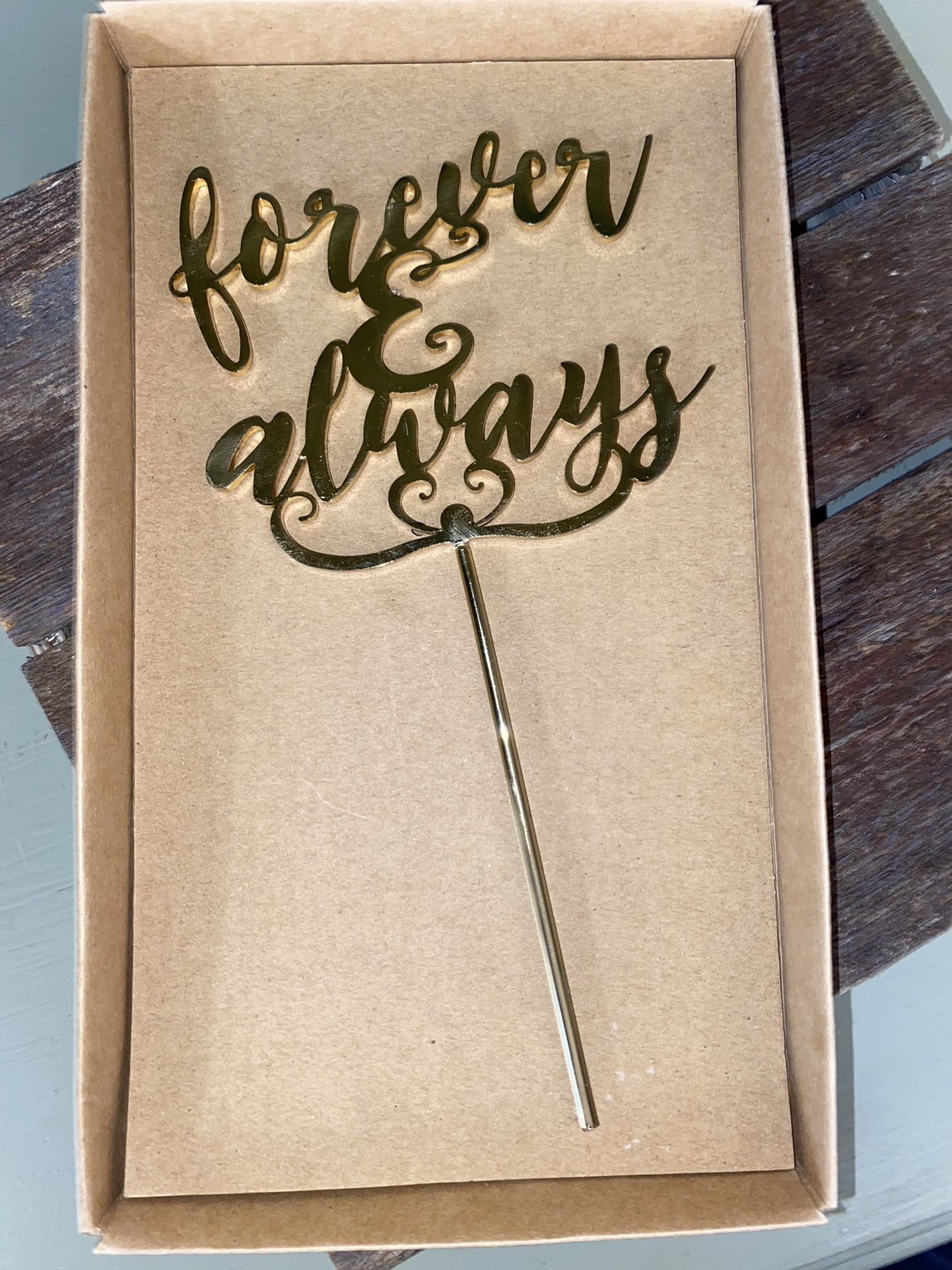 “forever and always” Cake Topper