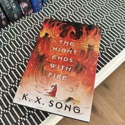 The Night Ends With Fire Book by K. X. Song