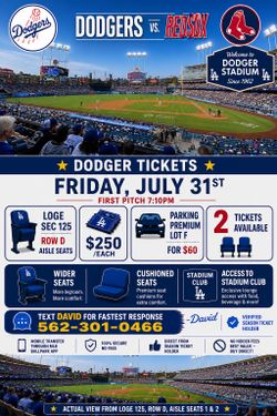 Dodgers vs Redsox 7/31 Loge Sec 125