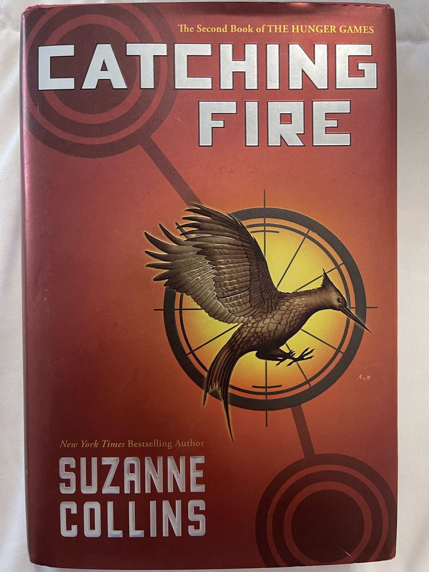 The Hunger Games: Catching Fire By Suzanne Collins