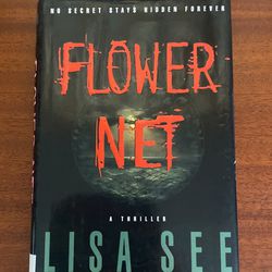 Lisa See - Flower Net/1st Edition Hardback