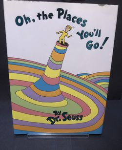 Oh, The Places You’ll Go! - Dr Seuss