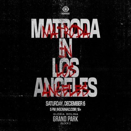 Matroda In Los Angeles Saturday Tickets 2x VIP 