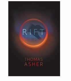 Rift by Thomas Asher Book