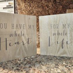 "You Have My Whole Heart For My Whole Life" Beautifully Scripted Wood Plaque 