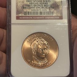 (2007) BRONZE ABIGAIL ADAMS FIRST SPOUSE SERIES MEDAL NGC Grade BRILLIANT UNCIRCULATED