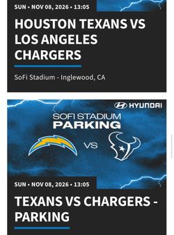 Chargers Vs Texans with Tailgate parking pass