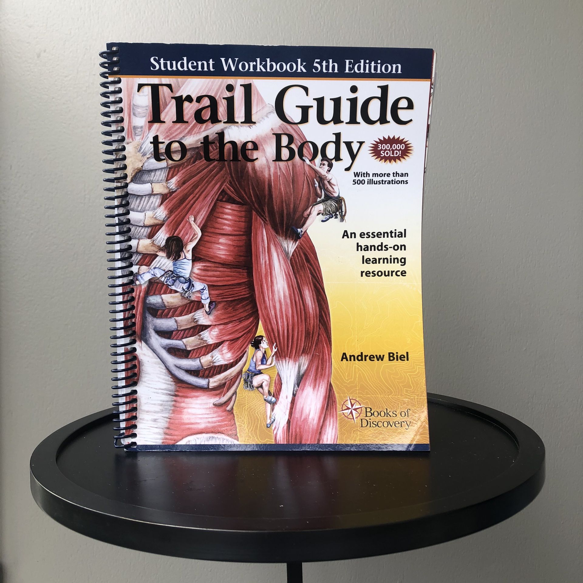 Trail Guide to the Body Student Workbook SDSU ENS KINESIOLOGY