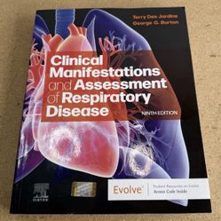 Clinical Manifestations and Assessment of Respiratory Disease Ninth Edition