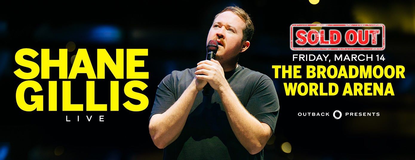 2 Tickets To Shane Gillis Live In CO Springs