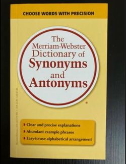 Merriam-Webster Dictionary of Synonyms and Antonyms Dictionary