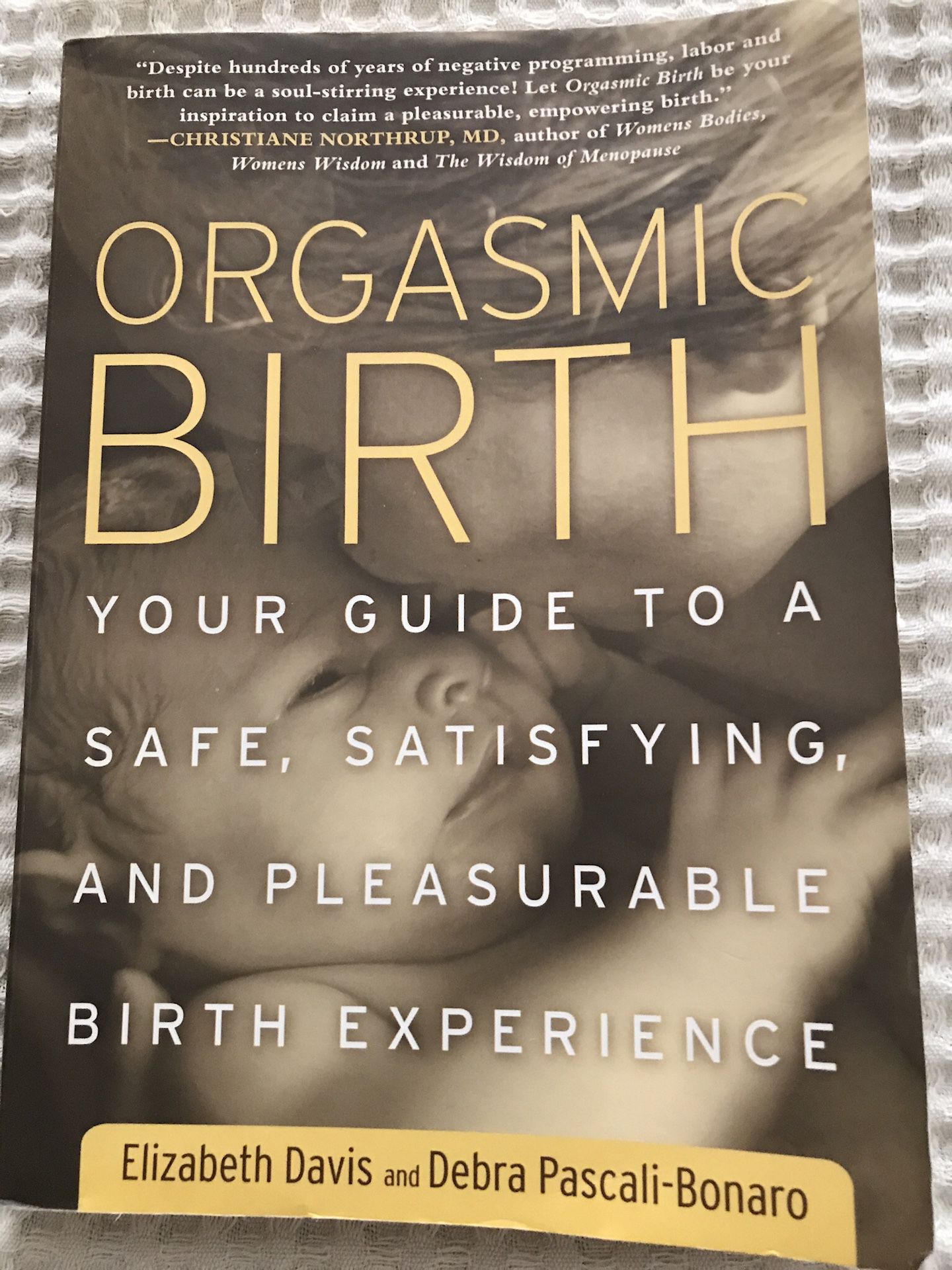Birthing books, orgasmic birth and hypnobirthing