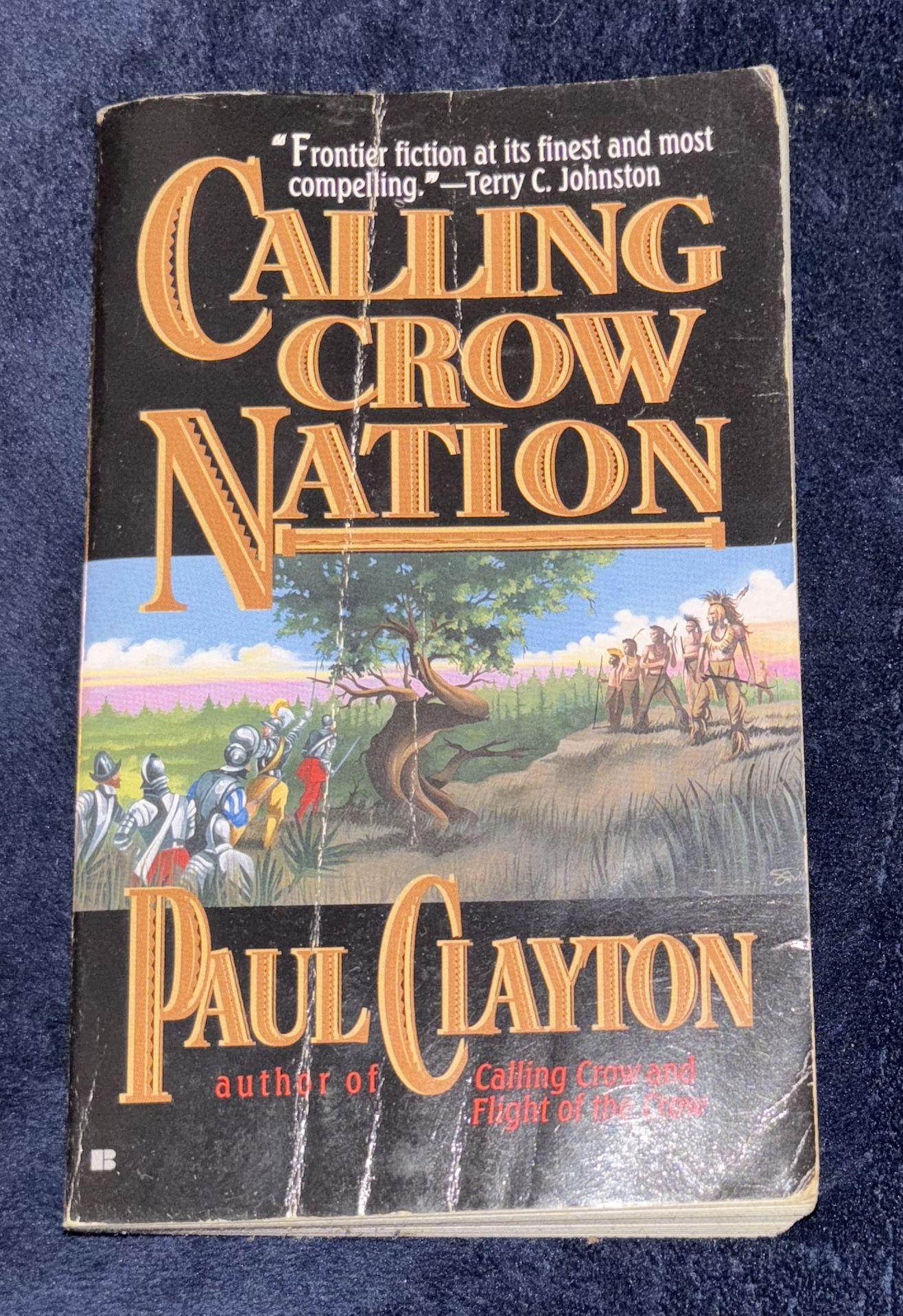 Calling Crow Nation By Paul Clayton (1997 Paperback Edition)