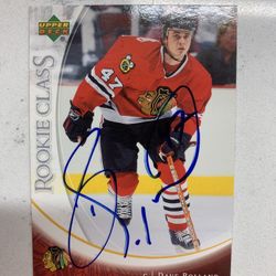 Dave Bolland - Chicago Blackhawks RC Rookie Class Auto TTM Stanley Cup Champion