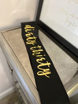 Dirty Thirty 30 Birthday Sash 