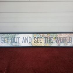 GET OUT AND SEE THE WORLD" WALL DECOR 
