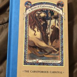 A Carnivorous Carnival (A Series of Unfortunate Events #9) by Lemony Snicket