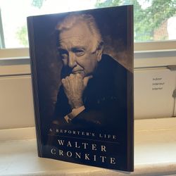 A Reporters Life Walter Cronkite