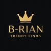 B-rian Trendy Finds Store 