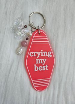 Crying My Best Keychain