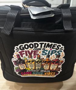Good Times Come in Five Sips Cooler Bag