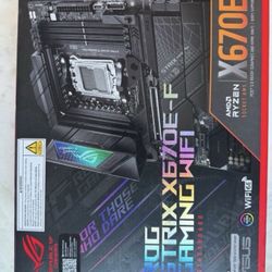 ASUS ROG STRIX X670E-F GAMING WIFI AMD X670 Socket AM5 ATX Brand New  Never Opened. Can Handle 8000 MT/s Ram Sticks