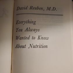 Everything You Always Wanted To Know About Nutrition