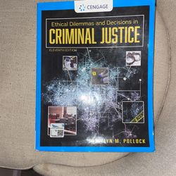 ethical dilemmas and decisions in criminal justice