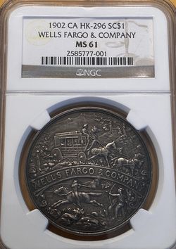 1902 WELLS FARGO SO-CALLED DOLLAR COMMEMORATING THEIR 50 YEAR ANNIVERSARY 