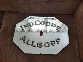INDCOOPE ALLSOOP mirrored beer sign one of a kind no others on the market approximately 100 years old
