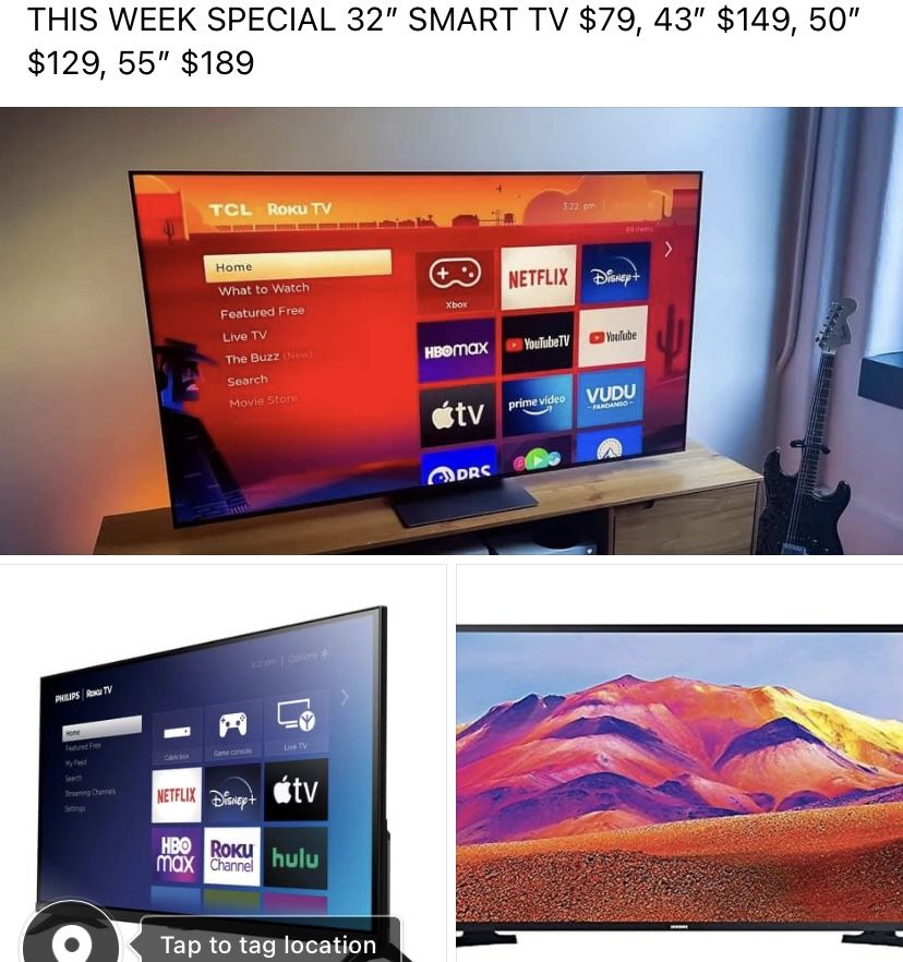 THIS WEEK SPECIAL 32” SMART TV $79, 43” $149, 50” $129, 55” $189