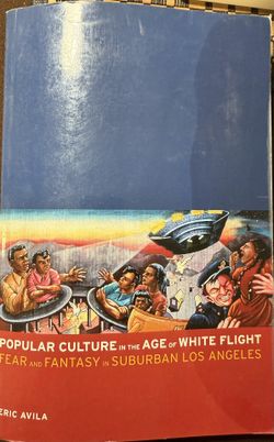 popular Culture In The Age Of White Flight Book