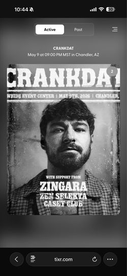 2 crankdat tickets