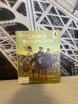Meet George Washington written by Joan Heilbroner and illustrated by Victor Mays