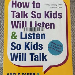 How To Talk So Kids Will Listen & Listen So Kids Will Talk Book