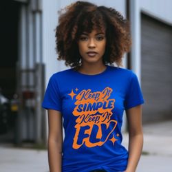 keep it simply keep it fly T shirt
