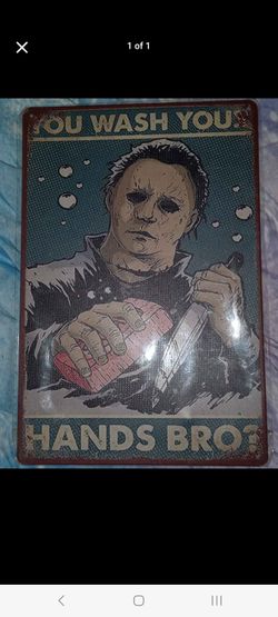 Brand New - Halloween 'Michael Myers' "You Wash Your Hands Bro?" Bathroom Wall Plaque