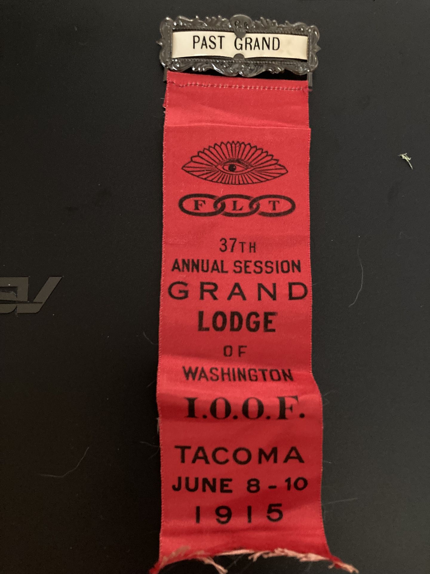 Vintage 1915 Washington Past Grand Lodge Master Ribbon I.O.O.F Tacoma WA