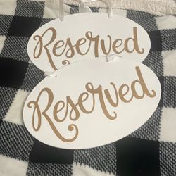 Reserved Signs for Wedding