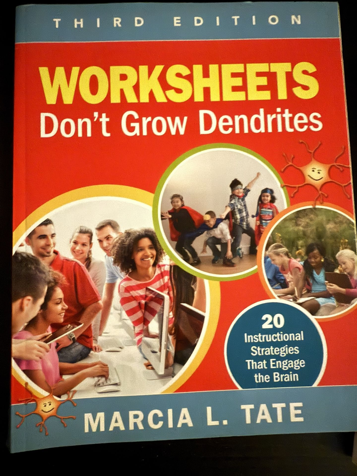 Worksheets Don’t Grow Dendrites