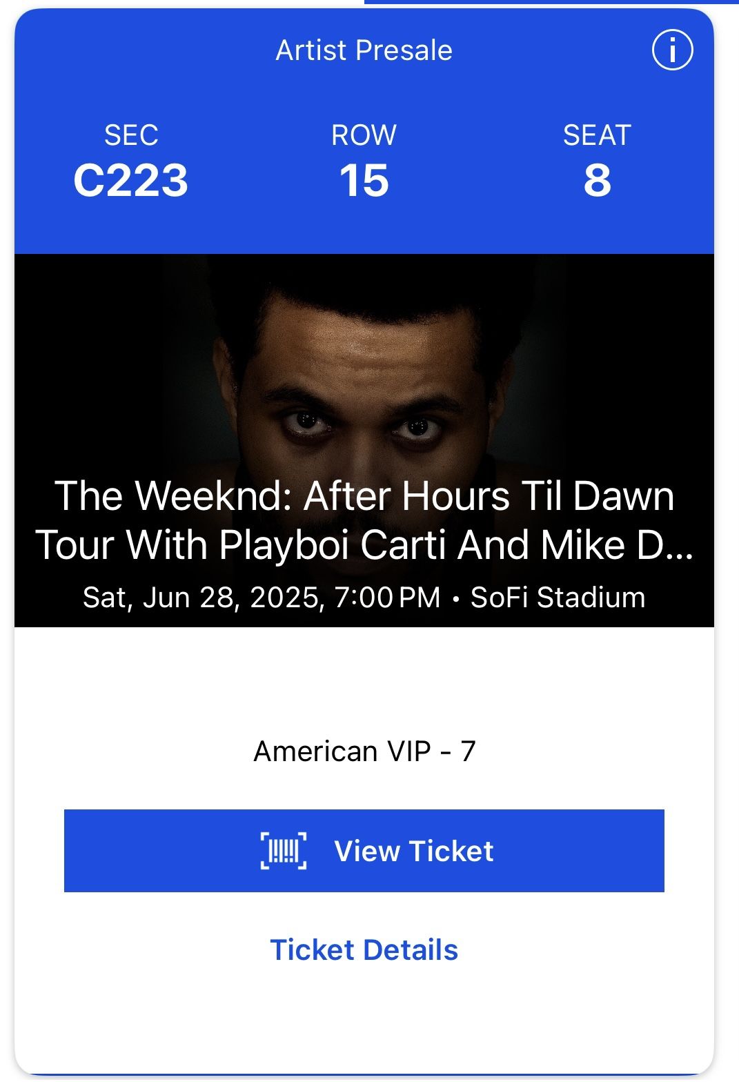 The Weeknd SoFi Stadium Saturday June 28th
