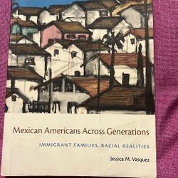 Textbook, Immigrant Families, Racial Realities 