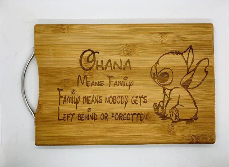 Ohana Disney Laser Engraved Bamboo High Quality Cutting Board