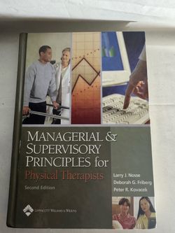 (Book) Managerial & Supervisory Principles for Physical Therapists