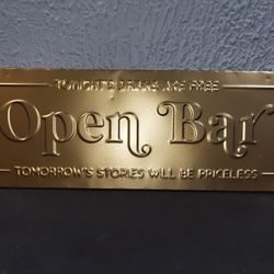 Gold Colored "Open Bar" Metal Plaque 16 in X 6 in