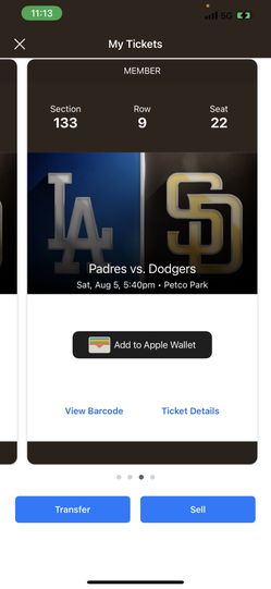 Saturday August 5 Padres Dodgers 127 Fifth Row $50 Each