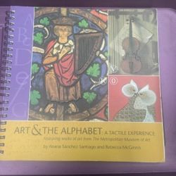 Art & The Alphabet: A Tactile Experience Book